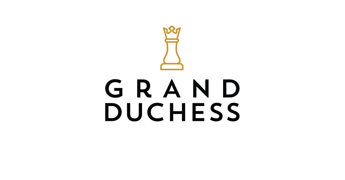 GRAND DUCHESS Grand Duchess
